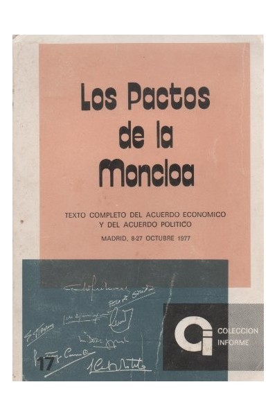 Los Pactos De La Moncloa: : texto completo del acuerdo económico y del acuerdo político